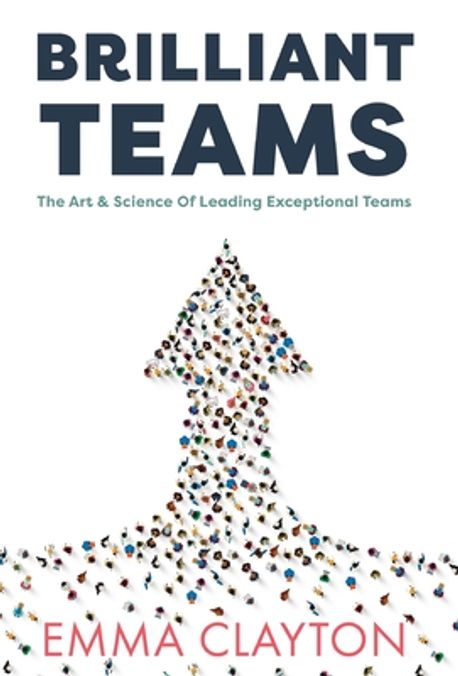 Brilliant Teams | Clayton, Emma - 교보문고