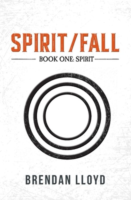 Spirit/Fall | Lloyd, Brendan - 교보문고