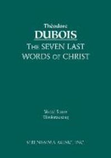 The Seven Last Words of Christ | DuBois, Theodore - 교보문고