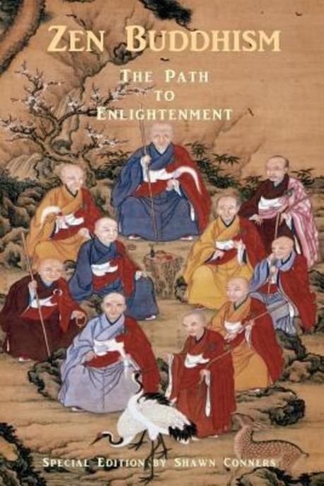Zen Buddhism - The Path to Enlightenment - Special Edition | Conners ...