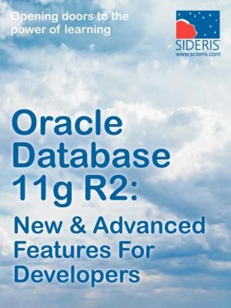Oracle Database 11g R2 | Sideris Courseware Corp - 교보문고