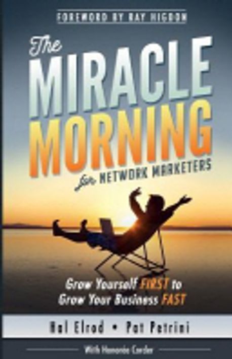 The Miracle Morning for Network Marketers | Hal Elrod International ...