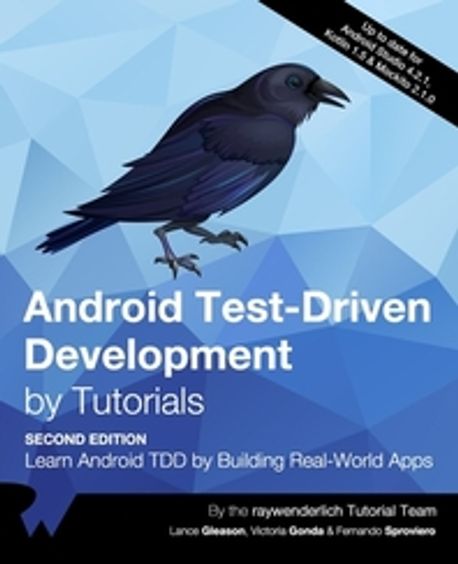 Android Test-Driven Development by Tutorials (Second Edition) | Lance ...