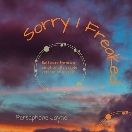 sorry-i-freaked-jayne-persephone
