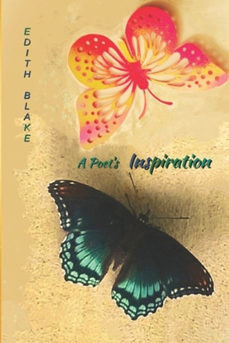 A Poet's Inspiration | Blake, Edith - 교보문고