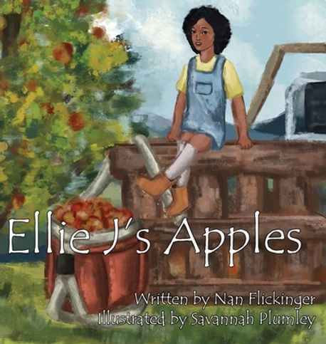 Ellie J's Apples | Flickinger, Nan - 교보문고
