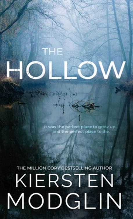 The Hollow | Modglin, Kiersten - 교보문고