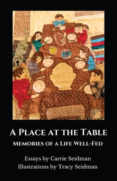 A Place at the Table | Seidman, Carrie - 교보문고