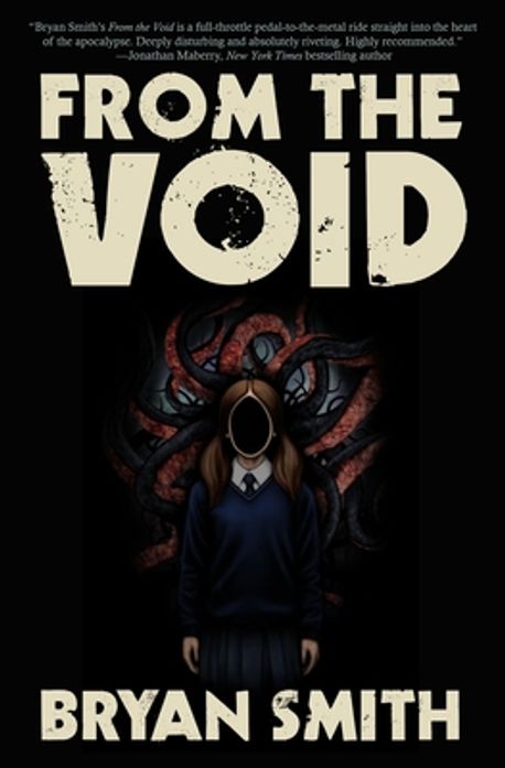From the Void | Smith, Bryan - 교보문고