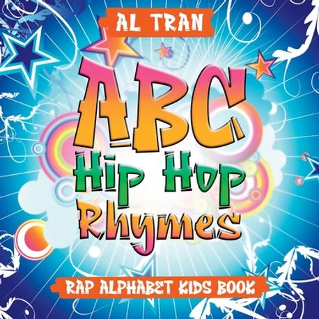 Abc Hop For Spring ABC Hip Hop Rhymes | Tran, Al - κ΅λ³΄λ¬Έκ³
