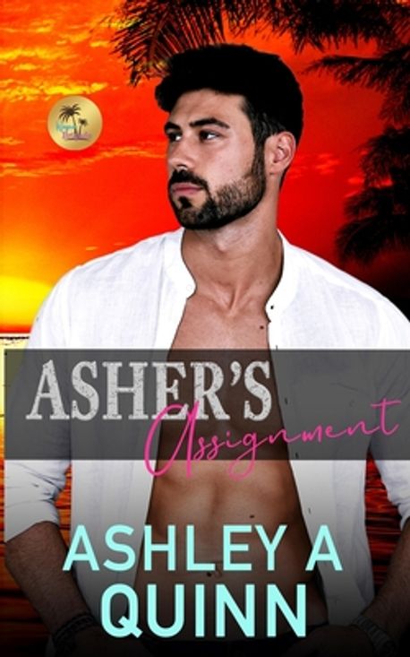 Asher's Assignment | Quinn, Ashley a. - 교보문고