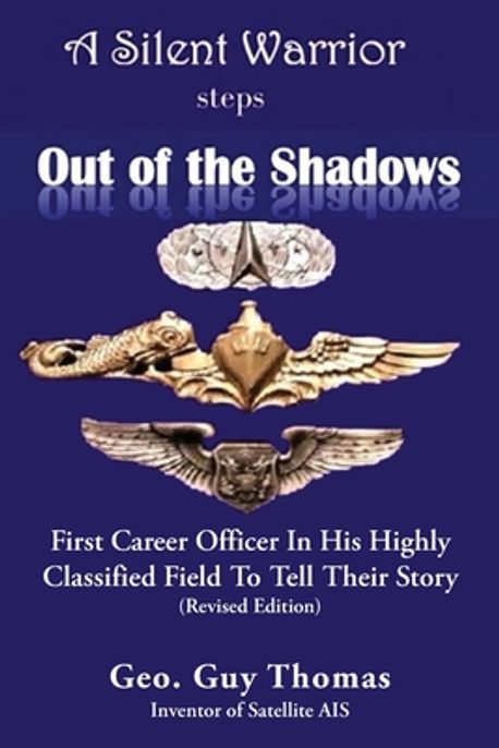 A Silent Warrior Steps Out of the Shadows | Thomas, Geo Guy - 교보문고