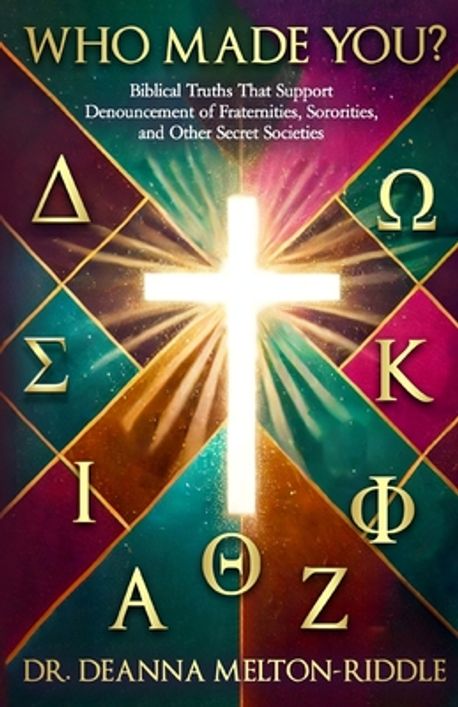 Who Made You? | Melton-Riddle, Deanna - 교보문고