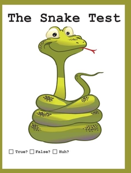 Snake Comb Test The Snake Test | Huston, Jimmy - 교보문고