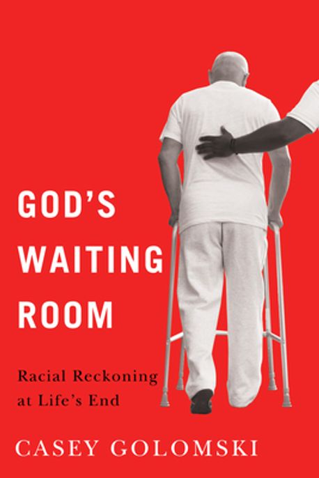 God's Waiting Room | Casey Golomski - 교보문고