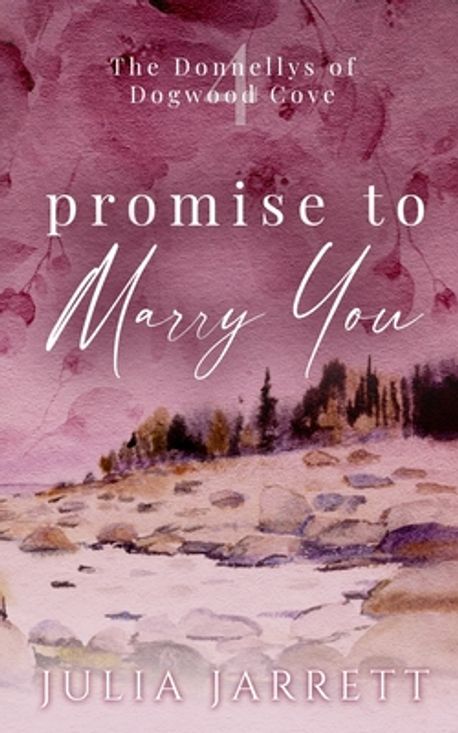 Promise To Marry You | Jarrett, Julia - 교보문고