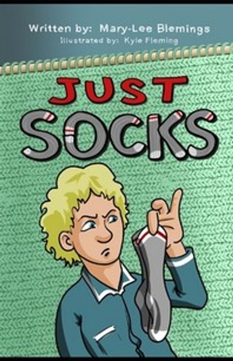 Just Socks | Fleming, Kyle - 교보문고
