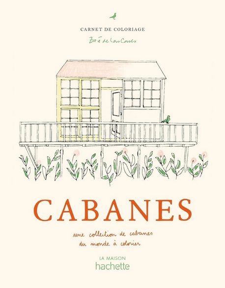 Cabanes: Une collection de cabanes du monde a colorier