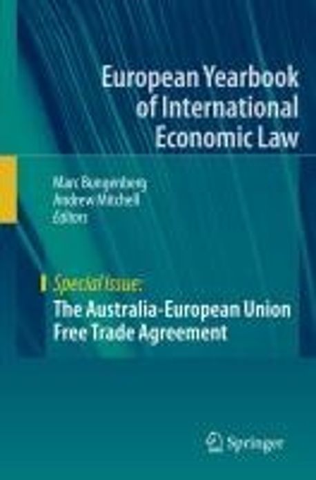 The Australia-European Union Free Trade Agreement | Bungenberg, Marc - 교보문고