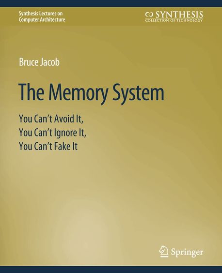 The Memory System | Jacob, Bruce - 교보문고