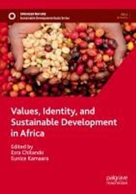 Values, Identity, and Sustainable Development in Africa | Kamaara ...