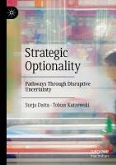 Strategic Optionality | Kutzewski, Tobias - 교보문고