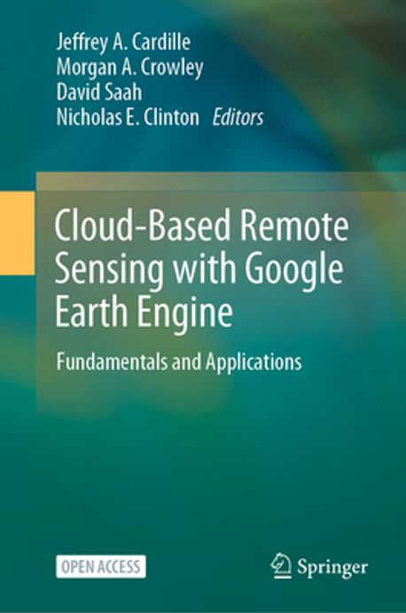 Cloud-Based Remote Sensing with Google Earth Engine | Cardille, Jeffrey ...