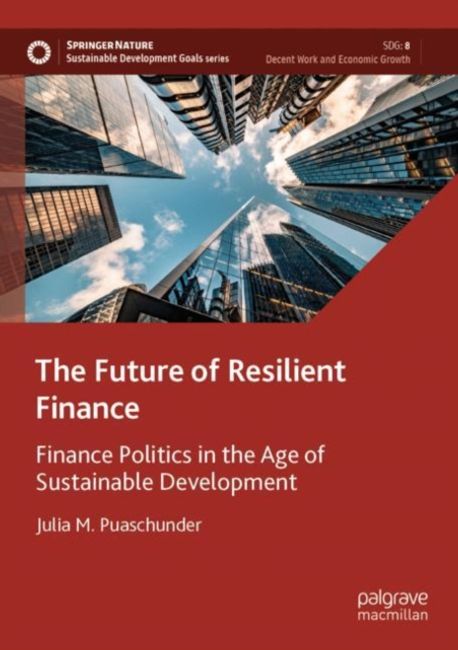 The Future of Resilient Finance | Puaschunder, Julia M. - 교보문고