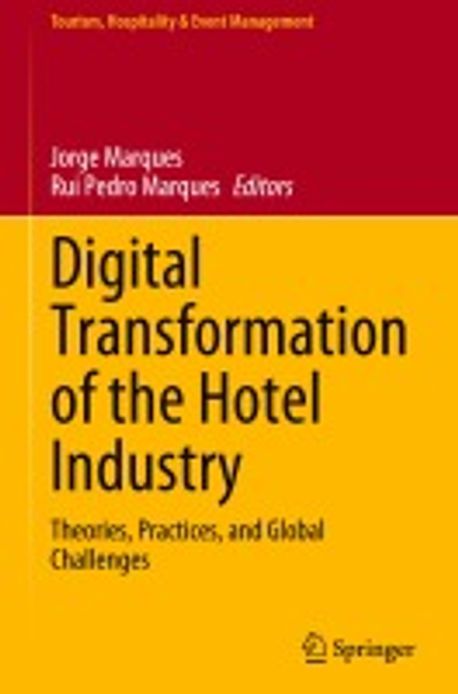 Digital Transformation of the Hotel Industry | Marques, Rui Pedro - 교보문고