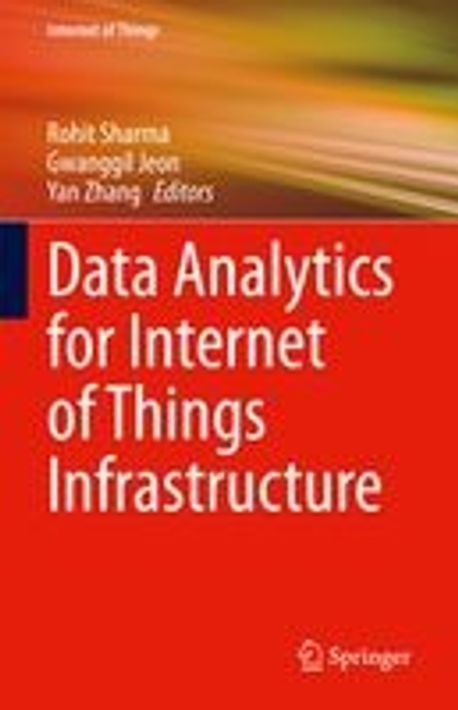 Data Analytics for Internet of Things Infrastructure | Sharma, Rohit - 교보문고