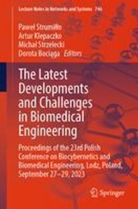 The Latest Developments and Challenges in Biomedical Engineering ...