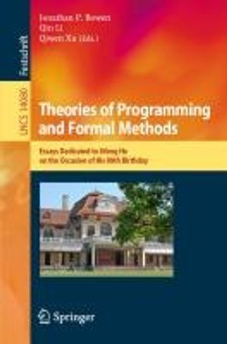 Theories of Programming and Formal Methods | Bowen, Jonathan P. - 교보문고
