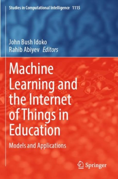 Machine Learning and the Internet of Things in Education | Idoko, John ...