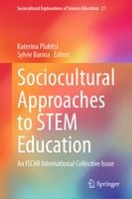 Sociocultural Approaches to Stem Education | Barma, Sylvie - 교보문고