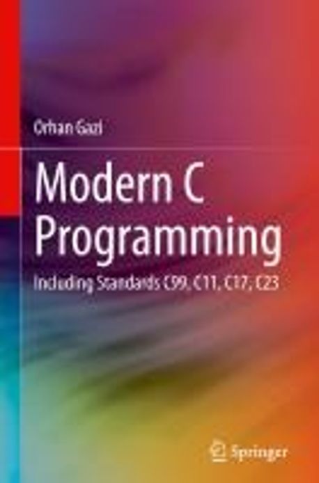 Modern C Programming | Gazi, Orhan - 교보문고