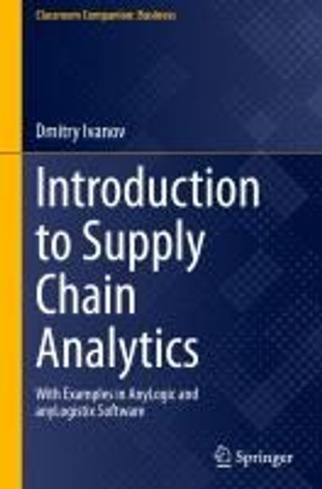 Introduction to Supply Chain Analytics | Ivanov, Dmitry - 교보문고