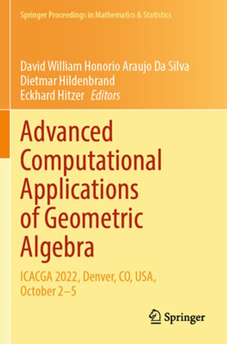 Geometric Algebra Computer Science Advanced Computational Applications of Geometric Algebra | Araujo Da ...