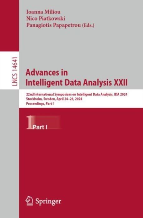 Advances in Intelligent Data Analysis XXII | Miliou, Ioanna - 교보문고
