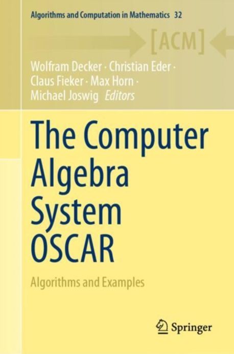 The Computer Algebra System Oscar | Decker, Wolfram - 교보문고