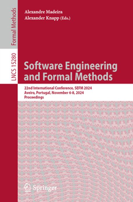 Software Engineering and Formal Methods | Madeira, Alexandre - 교보문고