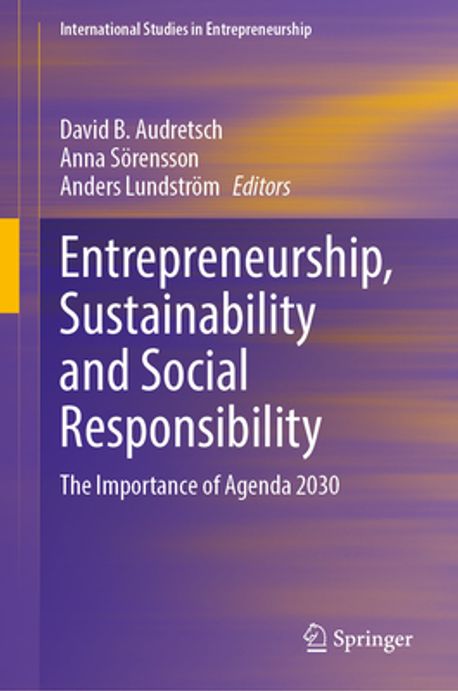 Entrepreneurship, Sustainability and Social Responsibility | Audretsch ...