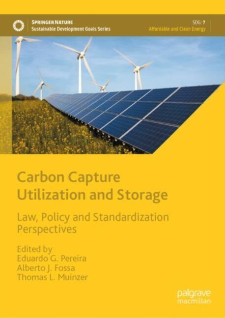 Carbon Capture Utilization and Storage | Pereira, Eduardo G. - 교보문고