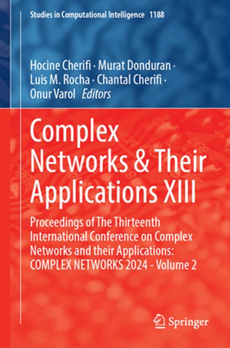 Complex Networks & Their Applications XIII | Cherifi, Hocine - 교보문고