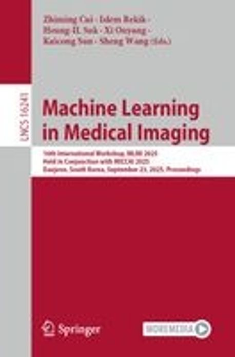 Machine Learning in Medical Imaging | Cui, Zhiming - 교보문고