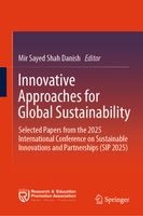 Innovative Approaches for Global Sustainability | Danish, Mir Sayed ...