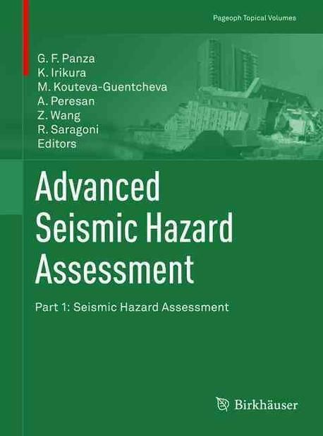 洋書 Advanced Seismic Hazard Assessment Advanced Seismic Hazard Assessment | Panza, Giuliano F. - 교보문고