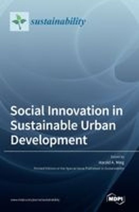 Social Innovation in Sustainable Urban Development | Mieg, Harald A. - 교보문고