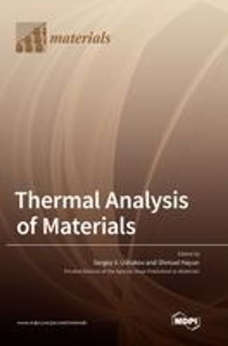 Thermal Analysis of Materials | Ushakov, Sergey V. - 교보문고