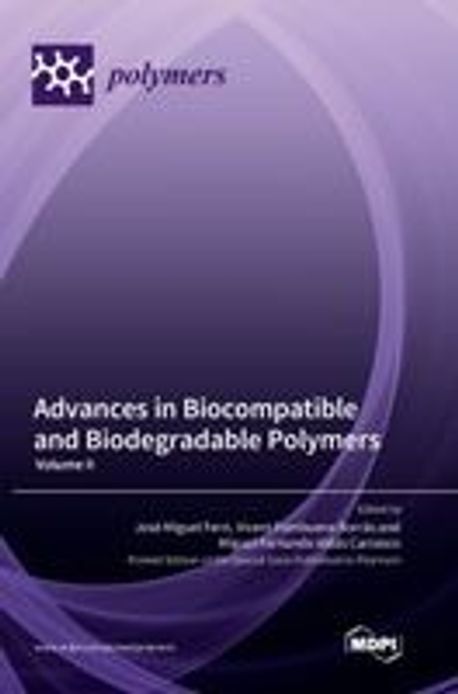 Advances in Biocompatible and Biodegradable Polymers | - 교보문고