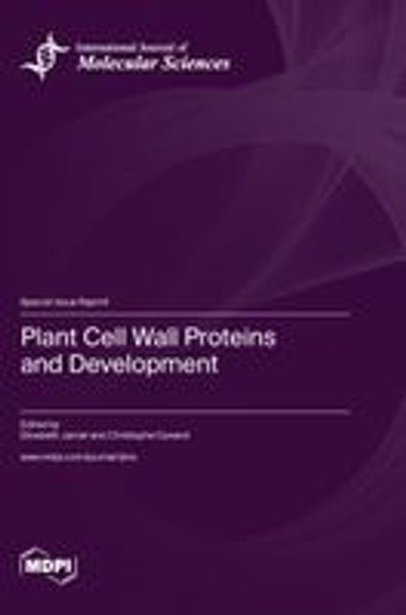 Plant Cell Wall Proteins and Development | Jamet, Elisabeth - 교보문고
